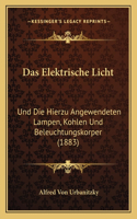 Das Elektrische Licht