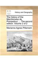 The history of the Marchioness de Pompadour. ... The second edition. Volume 2 of 2