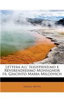 Lettera All' Illustrissimo E Reverendissimo Monsignor Fr. Giacinto Maria Milcovich