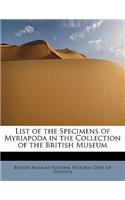 List of the Specimens of Myriapoda in the Collection of the British Museum