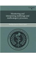 Monitoring and Interpreting Multistage and Multicategory Processes