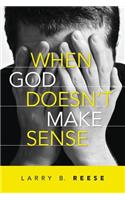 When God Doesn't Make Sense