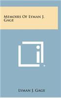 Memoirs of Lyman J. Gage