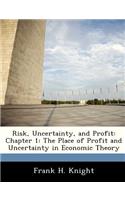 Risk, Uncertainty, and Profit