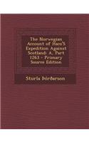 The Norwegian Account of Haco's Expedition Against Scotland: A, Part 1263