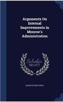 Arguments On Internal Improvements in Monroe's Administration