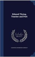 Edward Thring, Teacher and Poet