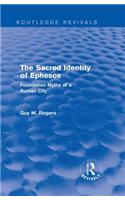 The Sacred Identity of Ephesos (Routledge Revivals)