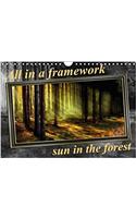 All in a Framework - Sun in the Forest / UK-Version 2018