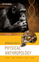 Bundle: Introduction to Physical Anthropology, 15th + Mindtap Anthropology, 1 Term (6 Months) Printed Access Card