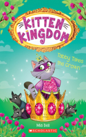 Tabby Takes the Crown (Kitten Kingdom #4): Volume 4(4 Kitten Kingdom)