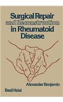 Surgical Repair and Reconstruction in Rheumatoid Disease