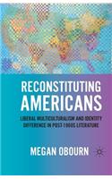 Reconstituting Americans