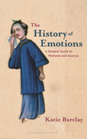 History of Emotions: A Student Guide to Methods and Sources