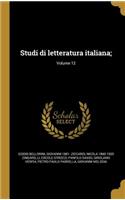 Studi Di Letteratura Italiana;; Volume 12
