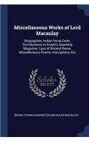 Miscellaneous Works of Lord Macaulay