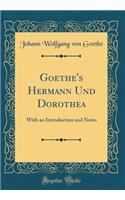 Goethe's Hermann Und Dorothea