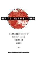 Against Eurocentrism