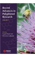 Recent Advances in Polyphenol Research, Volume 1