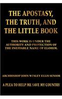 The Apostasy, The Truth, and The Little Book