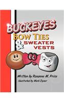 Buckeyes Bow Ties & Sweater Vests