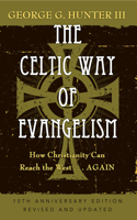 Celtic Way of Evangelism, Tenth Anniversary Edition