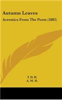 Autumn Leaves: Acrostics from the Poets (1882)