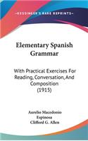 Elementary Spanish Grammar