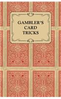 Gambler's Card Tricks - What to Look for on the Poker Table