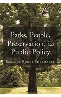 Parks, People, Preservation, and Public Policy