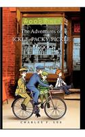 The Adventures of Ickle, Packy, Pickle and Gooch: (English)