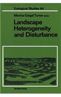 Landscape Heterogeneity and Disturbance