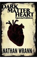 Dark Matter Heart - Special Edition