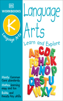 DK Workbooks: Language Arts, Kindergarten: Learn and Explore(DK Workbooks)