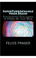 SuperTurboCharge Your Brain