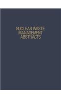 Nuclear Waste Management Abstracts