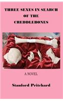 Three Sexes in Search of the Creddlebones
