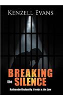Breaking the Silence
