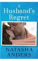 A Husband's Regret: (Unwanted)