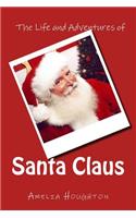 The Life and Adventures of Santa Claus