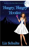 Hungry, Hungry Hoodoo