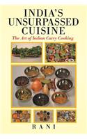 India's Unsurpassed Cuisine