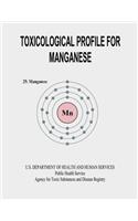 Toxicological Profile for Manganese