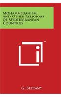 Mohammedanism and Other Religions of Mediterranean Countries