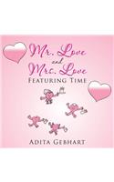 Mr. Love and Mrs. Love: Featuring Time(English)