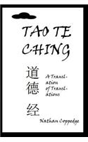The Tao Te Ching: A Translation of Translations(Translations by Nathan Coppedge)
