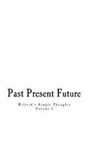 Past, Present, & Future