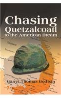 Chasing Quetzalcoatl to the American Dream