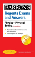 Regents Exams and Answers Physics Physical Setting Revised Edition: (Barron's New York Regents)