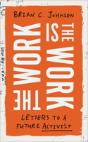 Work Is the Work